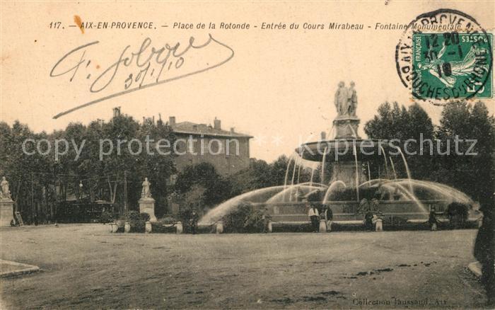 Aix-en-Provence Place de la Rotonde Entrée du Cours Mirabeau Fontaine Monumental