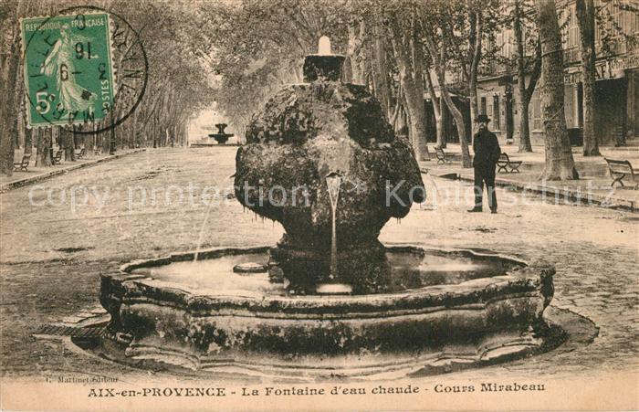 Aix-en-Provence Fontaine d_eau chaude Cours Mirabeau