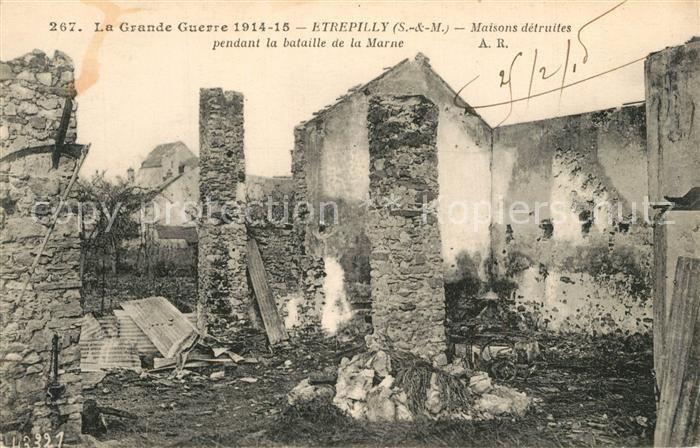 Etrepilly Seine-et-Marne Maisons detruites Grand Gare 1914-15