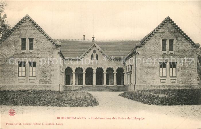 Bourbon-Lancy Etablissement des Bains de L Hospice
