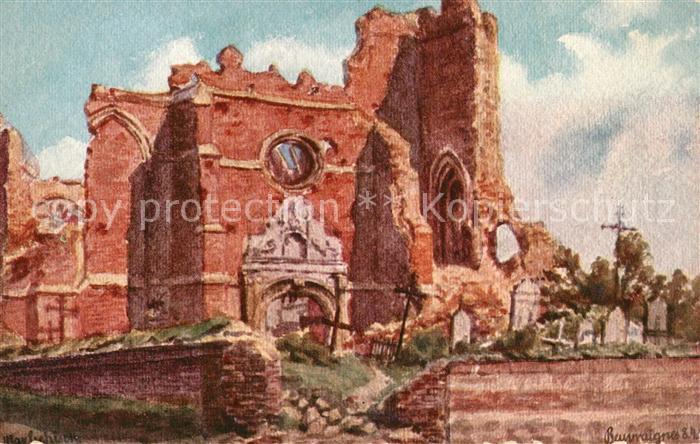 Beuvraignes Ruinen der Kirche Kuenstlerkarte Feldpost