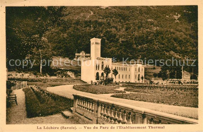 La Lechere les Bains Etablissement Thermal Parc