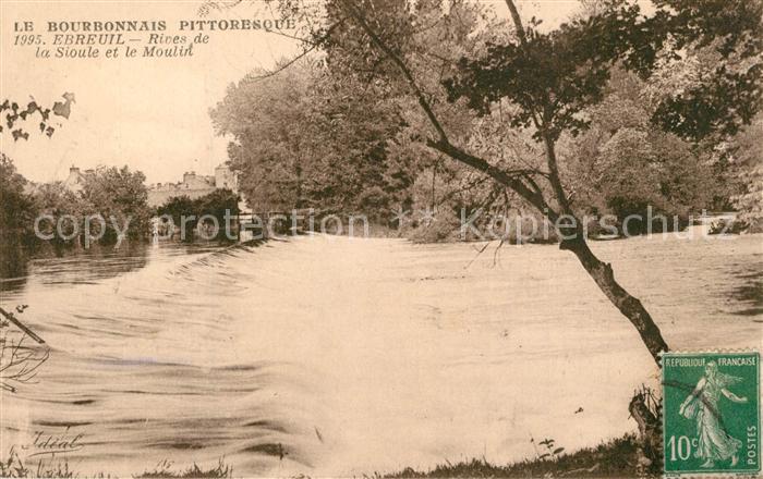 Ebreuil Rives de la Sioule et le Moulin