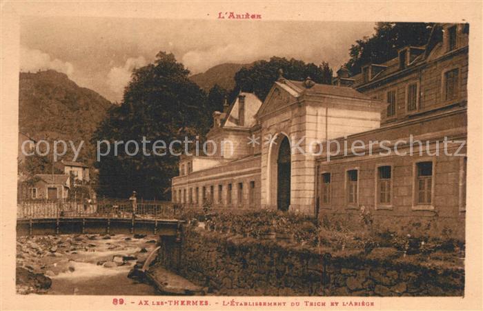 Ax-les-Thermes Etablissement du Teich et l'Ariege