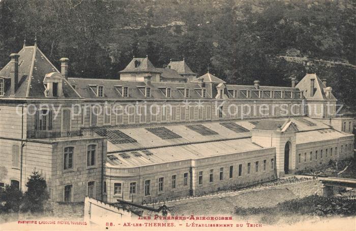 Ax-les-Thermes Etablissement du Teich