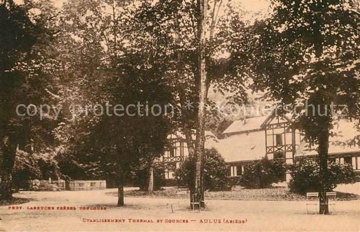Aulus-les-Bains Etablissement Thermal et Sources