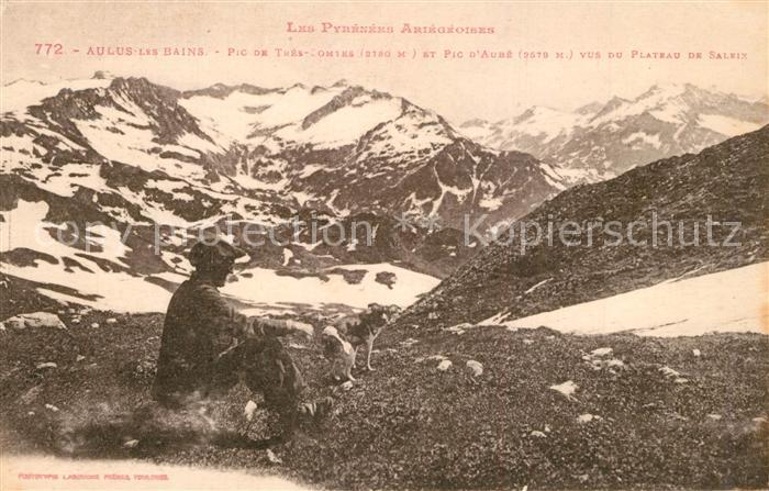 Aulus-les-Bains Pic de Tres Comtes et Pic d’Aube Vue du