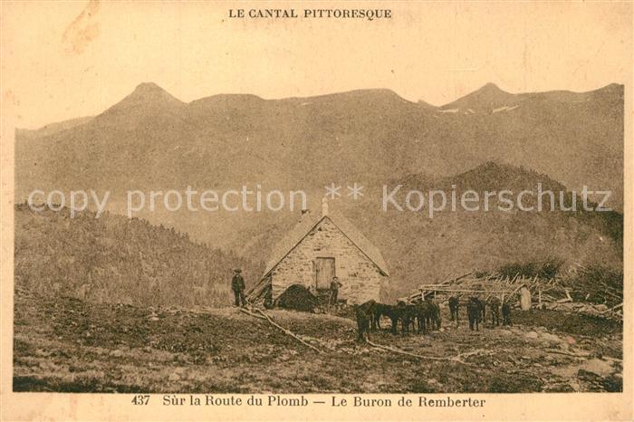 Cantal Auvergne Sur la Route du Plomb Le Buron de Rembe