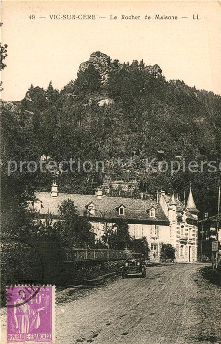 Vic-sur-Cere Le Rocher de Maisone