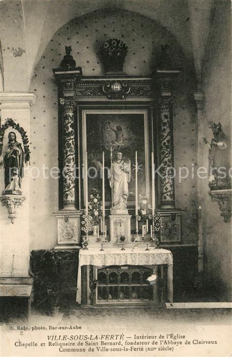 Ville-sous-la-Ferte Interieur de l’Eglise Chapelle et Reliquaire de Saint Bernar