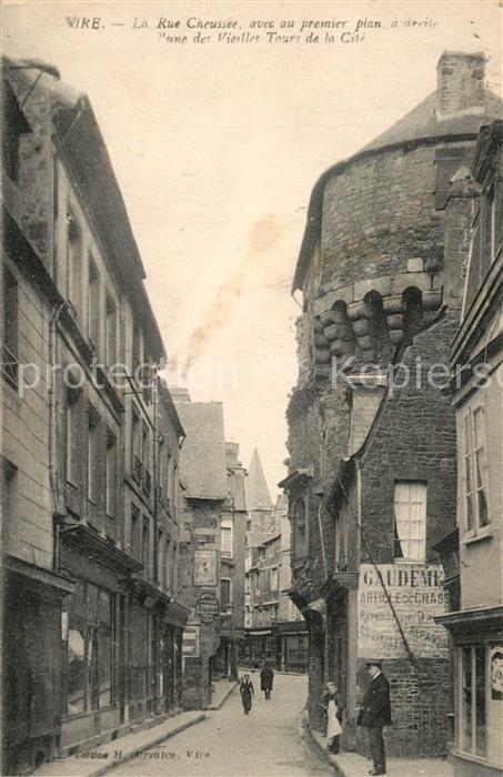 Vire Calvados Rue Cheussée vieille Tour de la Cité