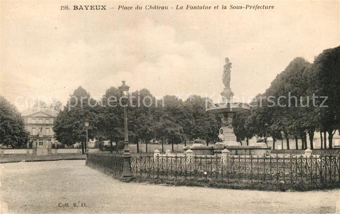 Bayeux Place du Chateau Fontaine et la Sous Pr