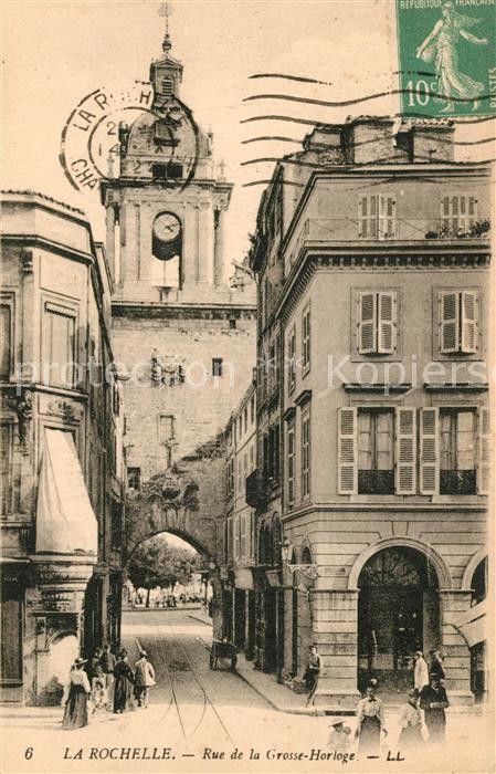 La Rochelle Charente-Maritime Rue de la Grosse Horloge