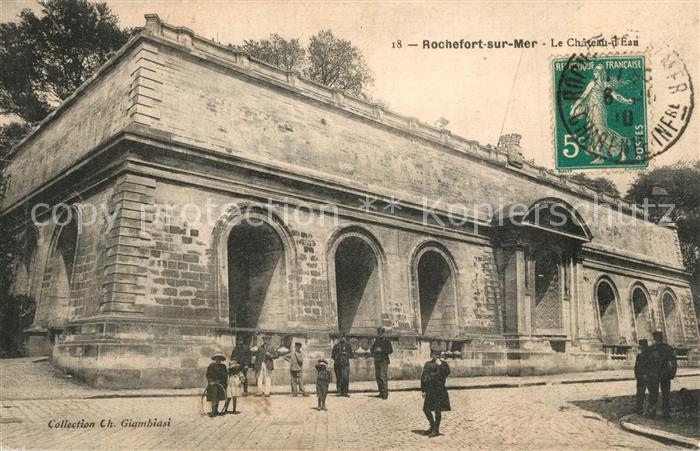 Rochefort sur Mer Chateau d_Eau