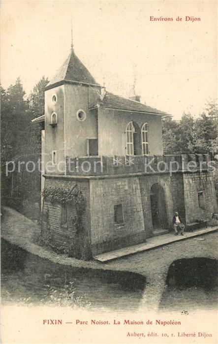 Fixin Parc Noisot La Maison de Napoleon