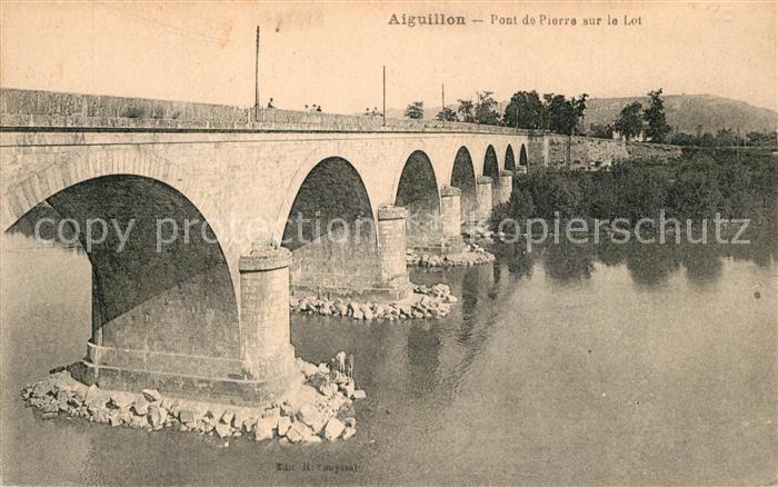 Aiguillon Pont de Pierre su le Lot