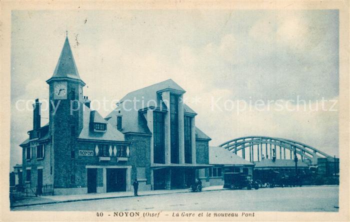 Noyon Oise La Gare et nouveau pont