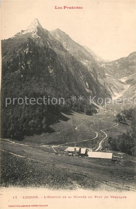 Luchon Haute-Garonne Hospice de la Mont?e du Port de Venasque