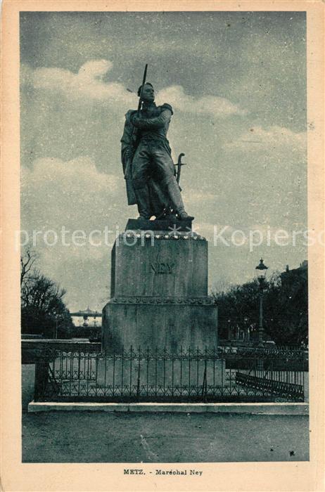 Metz  57 Moselle Marechal Ney