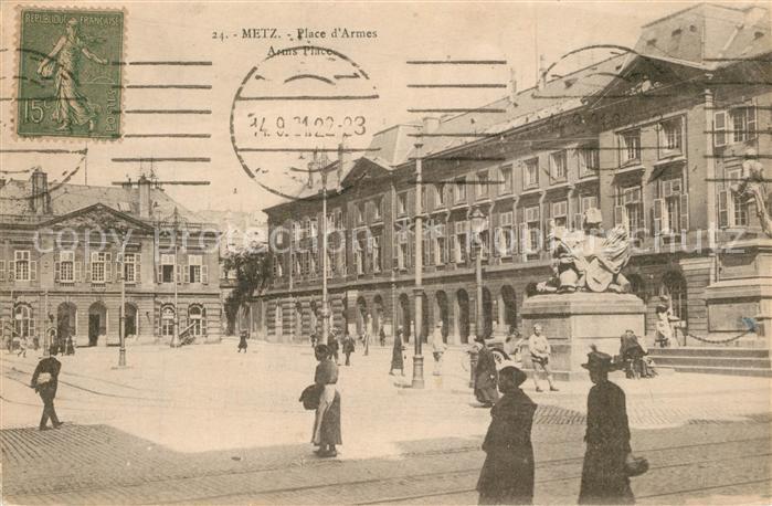 Metz  57 Moselle Place d Armes