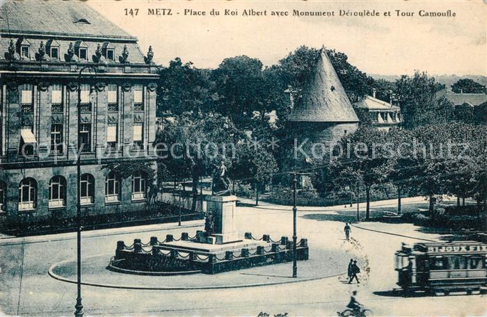 Metz  57 Moselle Place du Roi Albert avec Monument Derou