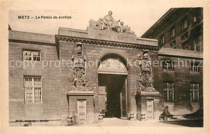 Metz  57 Moselle Le Palais de Justice