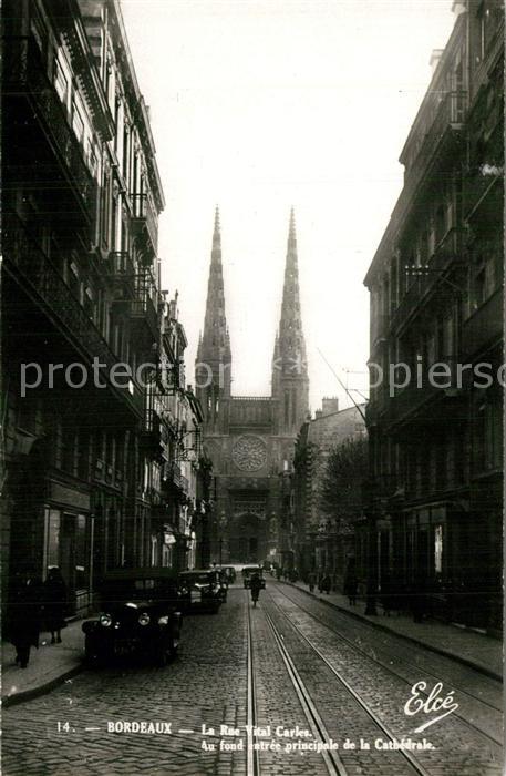 Bordeaux La Rue Vital Carles Entree principale de la Cathedrale