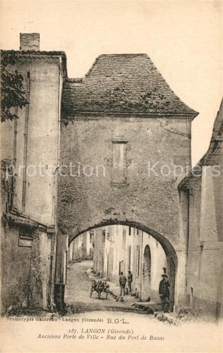Langon Gironde Ancienne Porte de Ville Rue du Port de Bazas