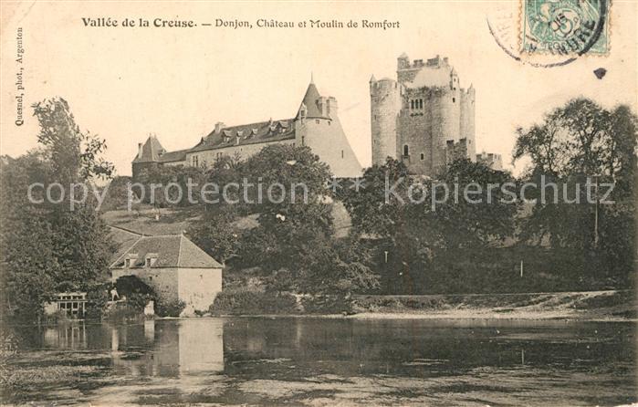 Le Donjon Vall?e de la Creuse Chateau et Moulin de Romfort