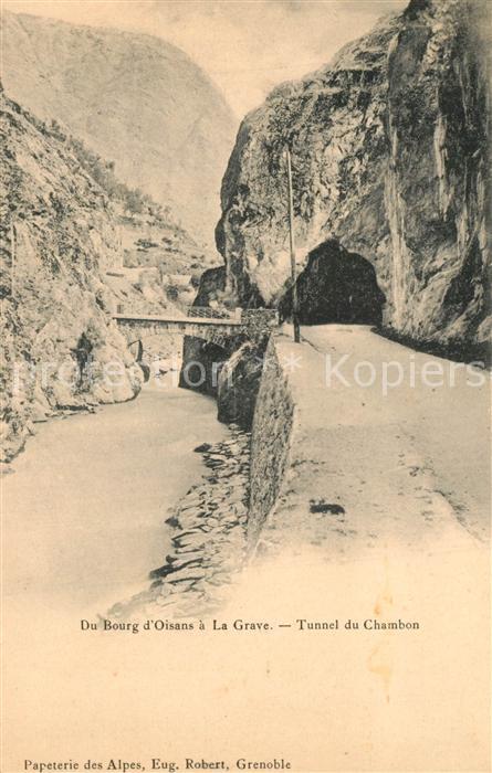 Bourg-d Oisans Le Tunnel du Chambon