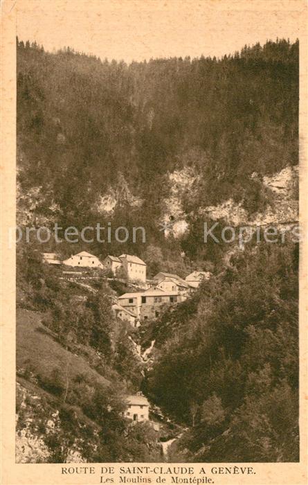Saint-Claude Jura Les Moulins de Montépile Route de Saint Claude a Geneve