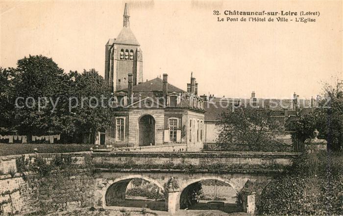 Chateauneuf-sur-Loire Pont de l Hotel de Ville Eglise