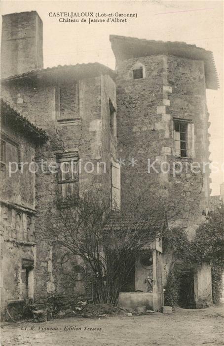 Casteljaloux Chateau de Jeanne d_Albret