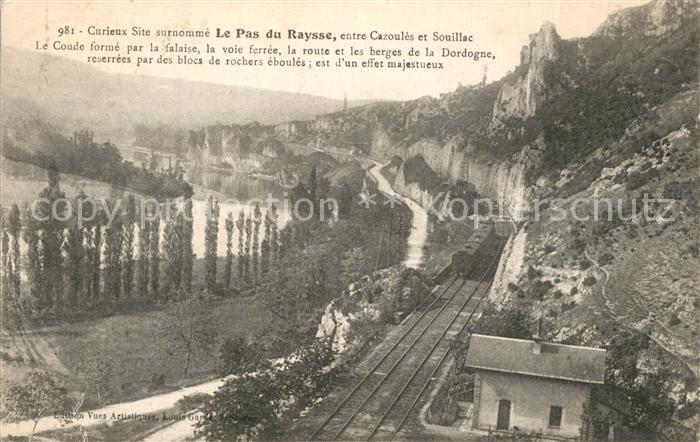 Cazoules Le Pas du Raysse la Dordogne Chemin de