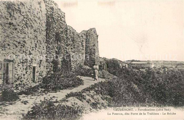 Vaudemont La Poterne dite Porte de la Trahison La Breche