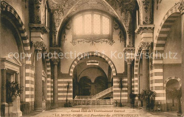 Le Mont-Dore Puy de Dome Providende des Asthmatiques Grand Hall de l’Etablisseme