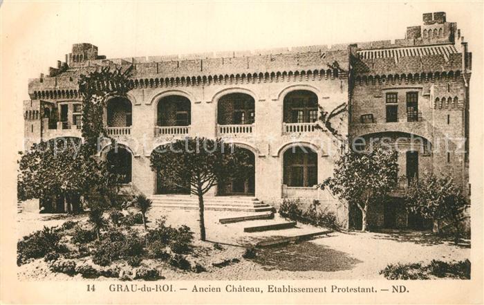 Grau-du-Roi Ancien Châteu Etablissement Protestant