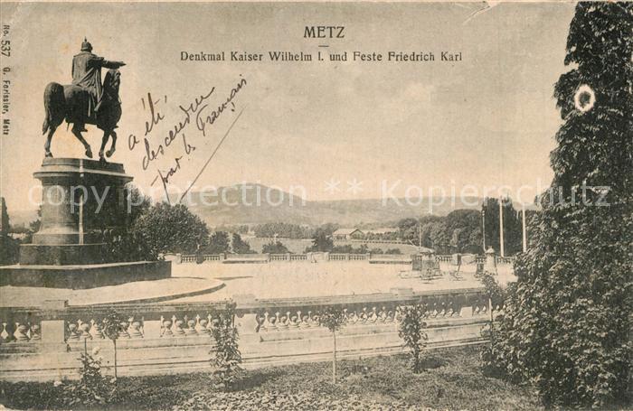 Metz  57 Moselle Denkmal Kaiser Wilhelm I und Feste Friedrich Karl