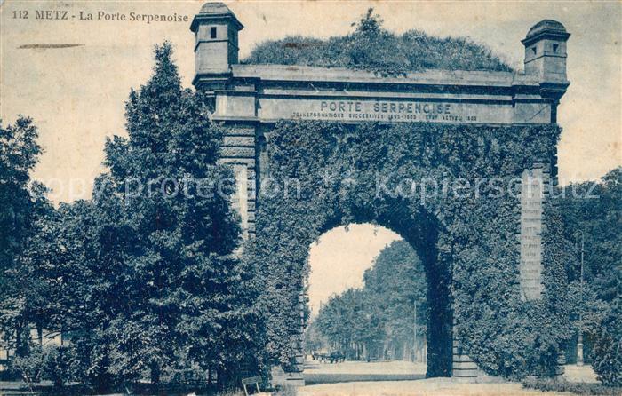 Metz  57 Moselle La Porte Serpenoise