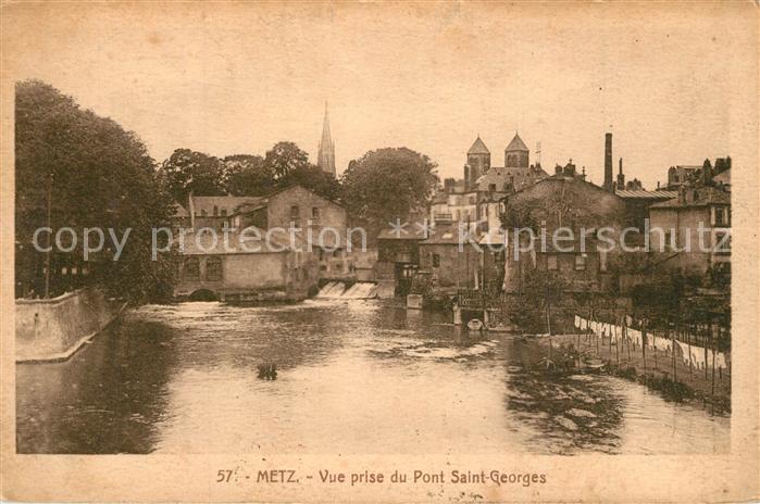 Metz  57 Moselle Vue prise du Pont Saint Georges