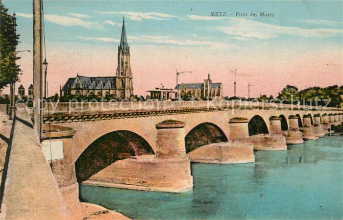 Metz  57 Moselle Pont des Morts Cathedrale Totenbruecke Dom