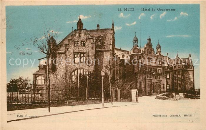 Metz  57 Moselle Hôtel du Gouverneur
