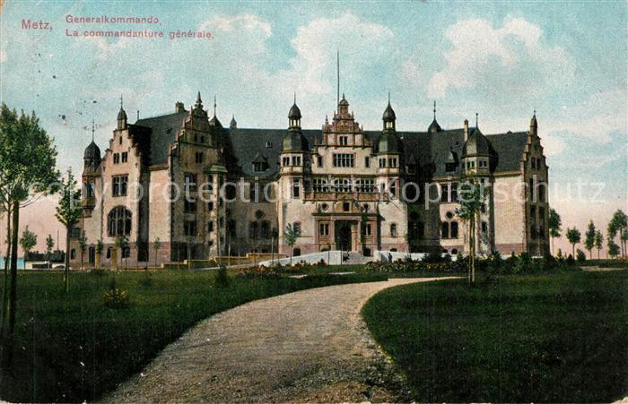 Metz  57 Moselle Commandanture Generale Generalkommando