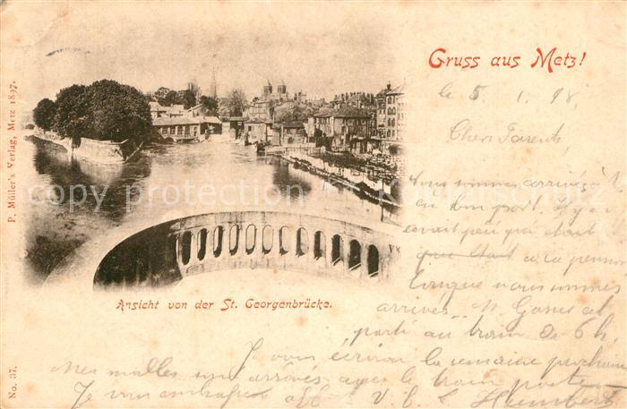 Metz  57 Moselle Ansicht von der St Georgenbruecke Deutsche Reichspost