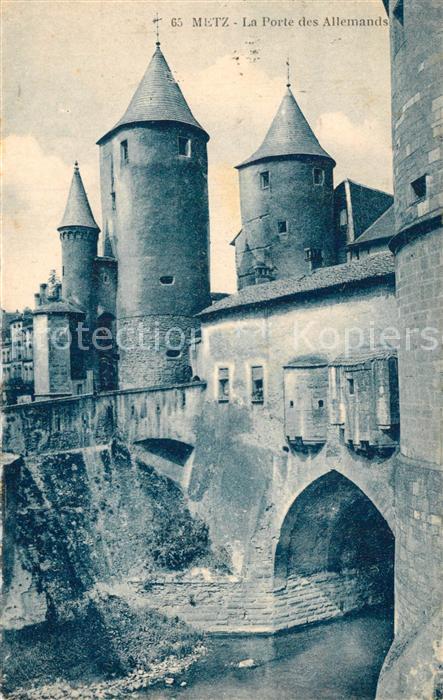 Metz  57 Moselle Porte des Allemands Deutsches Tor