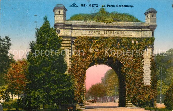 Metz  57 Moselle Porte Serpenoise Prinz Friedrich Karl Tor