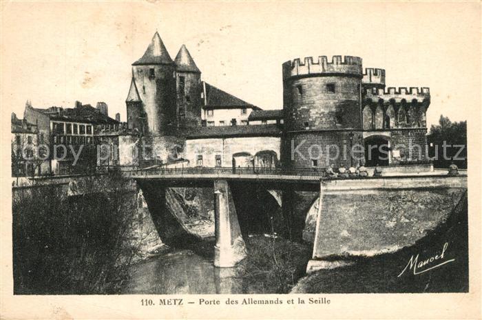 Metz 57 Moselle Porte des Allemands et la Seille Deutsc