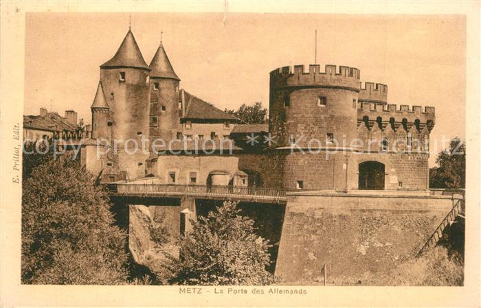 Metz 57 Moselle Porte des Allemands Deutsches Tor