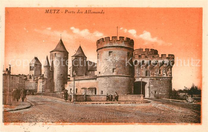 Metz 57 Moselle Porte des Allemands Deutsches Tor