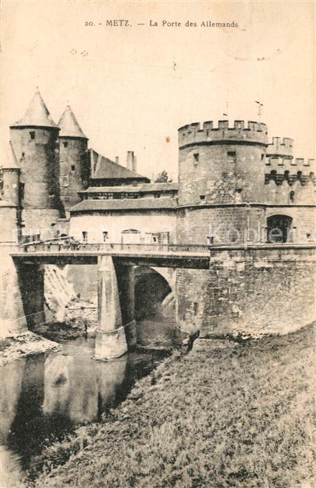 Metz 57 Moselle Porte des Allemands Deutsches Tor